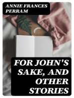 For John's Sake, and Other Stories