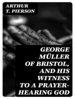 George Müller of Bristol, and His Witness to a Prayer-Hearing God