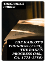 The Harlot's Progress (1733), The Rake's Progress (Ms., ca. 1778-1780)