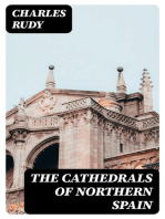 The Cathedrals of Northern Spain