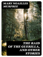 The Raid of The Guerilla, and Other Stories