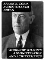 Woodrow Wilson's Administration and Achievements