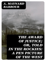 The Award of Justice; Or, Told in the Rockies