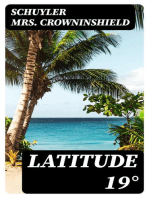 Latitude 19°: A Romance of the West Indies in the Year of Our Lord Eighteen Hundred and Twenty