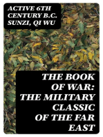 The Book of War: The Military Classic of the Far East: The Articles of Suntzu; The Sayings of Wutzu
