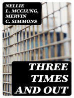 Three Times and Out: Told by Private Simmons, Written by Nellie L. McClung