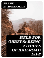 Held for Orders: Being Stories of Railroad Life