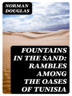 Fountains in the Sand: Rambles Among the Oases of Tunisia