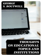 Thoughts on Educational Topics and Institutions