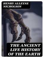 The Ancient Life History of the Earth: A Comprehensive Outline of the Principles and Leading Facts of Palæontological Science