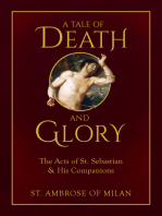 A Tale of Death and Glory: The Acts of St. Sebastian and His Companions