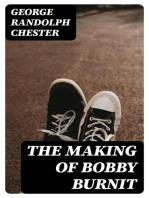 The Making of Bobby Burnit: Being a Record of the Adventures of a Live American Young Man