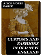 Customs and Fashions in Old New England