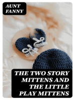 The Two Story Mittens and the Little Play Mittens
