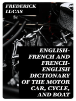 English-French and French-English dictionary of the motor car, cycle, and boat