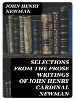 Selections from the Prose Writings of John Henry Cardinal Newman: For the Use of Schools