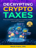Decrypting Crypto Taxes: The Complete Guide to Cryptocurrency and NFT Taxation