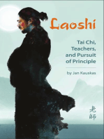 Laoshi: Tai Chi, Teachers, and the Pursuit of Principle