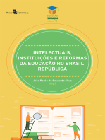 Intelectuais, instituições e reformas da educação no Brasil República