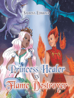 Princess Healer Vs Flame Destroyer