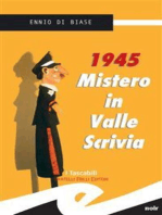 1945. Mistero in Valle Scrivia