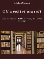 Gli archivi statali Una raccolta delle norme, dal 1861 ad oggi