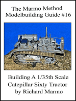 The Marmo Method Modelbuilding Guide #16: Building A 1/35th Scale Catepillar Sixty Tractor