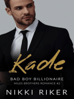 Kade: Bad Boy Billionaire: Miles Brothers Romance, #2