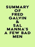 Summary of Fred Galvin & Sal Manna's A Few Bad Men