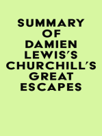 Summary of Damien Lewis's Churchill's Great Escapes