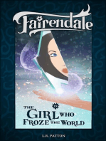 The Girl Who Froze the World: Fairendale, #19