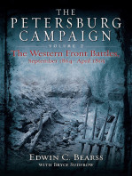 The Petersburg Campaign: The Western Front Battles, September 1864 – April 1865, Volume 2