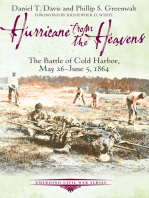 Hurricane from the Heavens: The Battle of Cold Harbor, May 26 - June 5, 1864