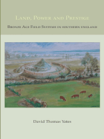 Land, Power and Prestige: Bronze Age Field Systems in Southern England