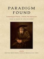 Paradigm Found: Archaeological Theory – Present, Past and Future. Essays in Honour of Evžen Neustupný