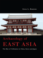 Archaeology of East Asia: The Rise of Civilization in China, Korea and Japan