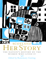 Scotland: Her Story: The Nation’s History by the Women Who Lived It