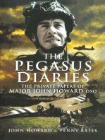 The Pegasus Diaries: The Private Papers of Major John Howard DSO