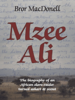Mzee Ali: The Biography of an African Slave-Raider turned Askari and Scout