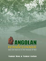Angolan Rendezvous: Man and Nature in the Shadow of War