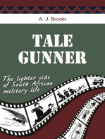 Tale Gunner: The Lighter Side of South African Military Life