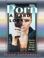 Porn: A Hard Look: There's More Than Meets the Eye