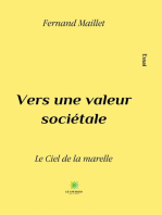 Vers une valeur sociétale: Le Ciel de la marelle