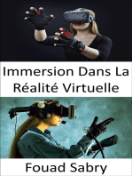 Immersion Dans La Réalité Virtuelle: La perception d'être physiquement présent dans un monde non physique