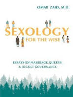 Sexology for the Wise: Essays on Marriage, Queers, & Occult Governance