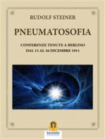 Pneumatosofia: Conferenze Tenute a Berlino dal 13 al 16 Dicembre 1911