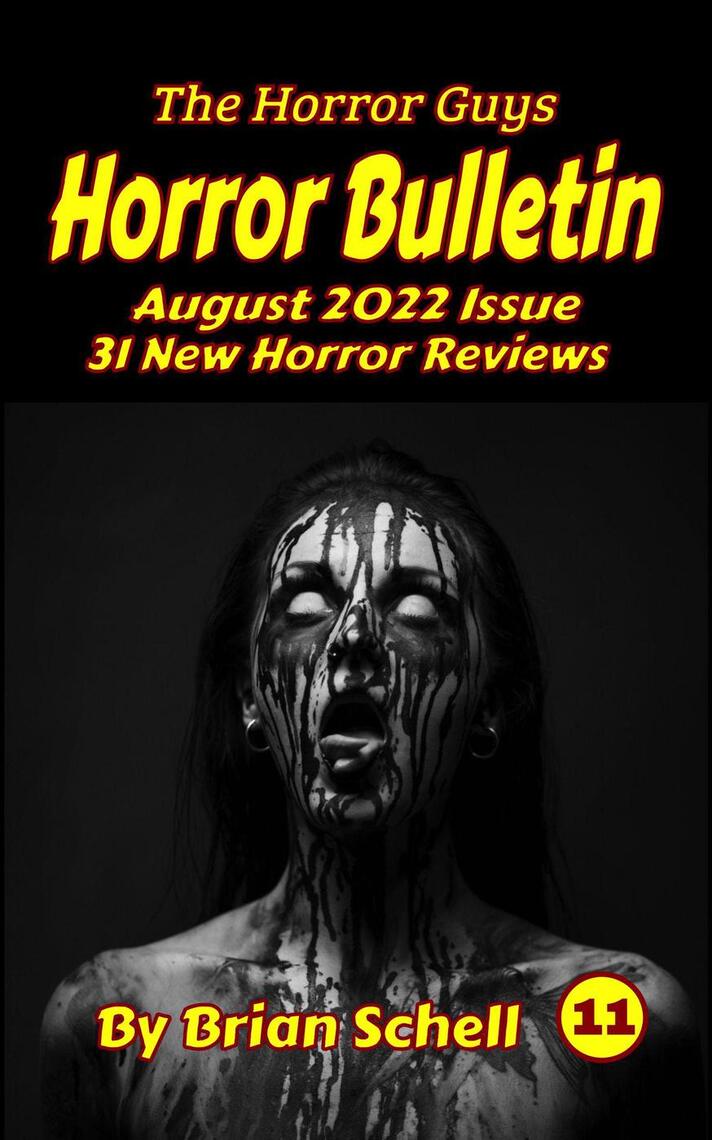 Horror Bulletin Monthly August 2022 by Brian Schell