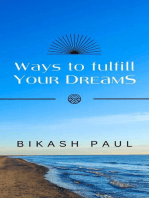 Ways to Fulfill Your Dreams