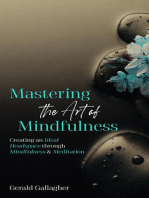 Mastering the Art of Mindfulness