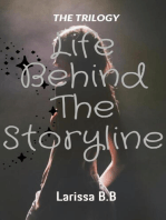 Life Behind The Storyline: EWW Universe - The Trilogy Book One